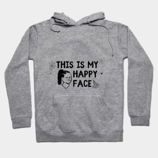 This is my happy face. This is my face, Sad, Happy face, Wednesday, text Hoodie